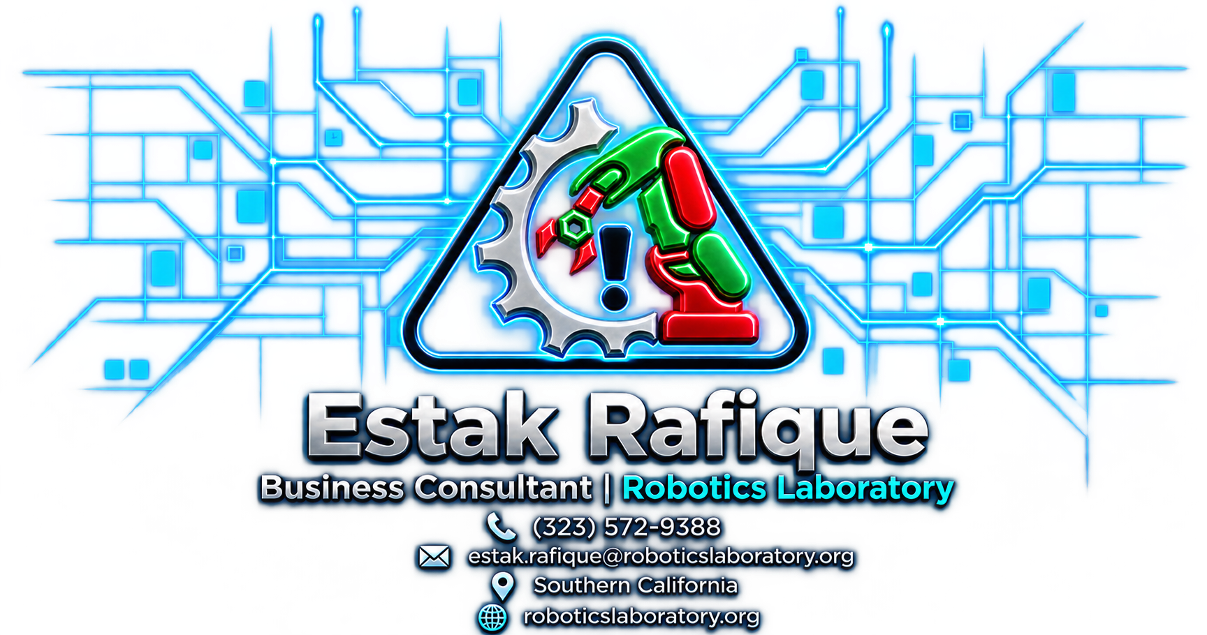 Estak Rafique, Business Consultant. Phone (323) 572-9388. Email estak.rafique@roboticslaboratory.org. Southern California.